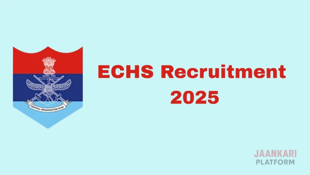 ECHS Recruitment 2025